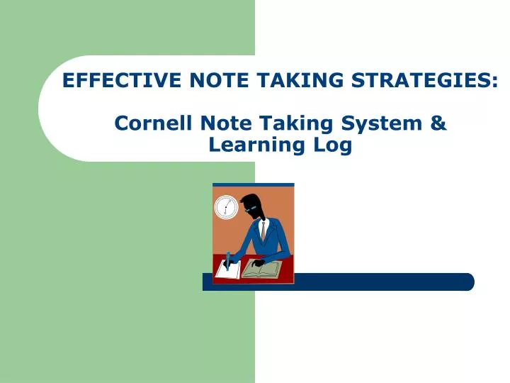 e ffective note taking strategies cornell note taking system learning log