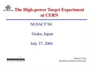 The High-power Target Experiment at CERN