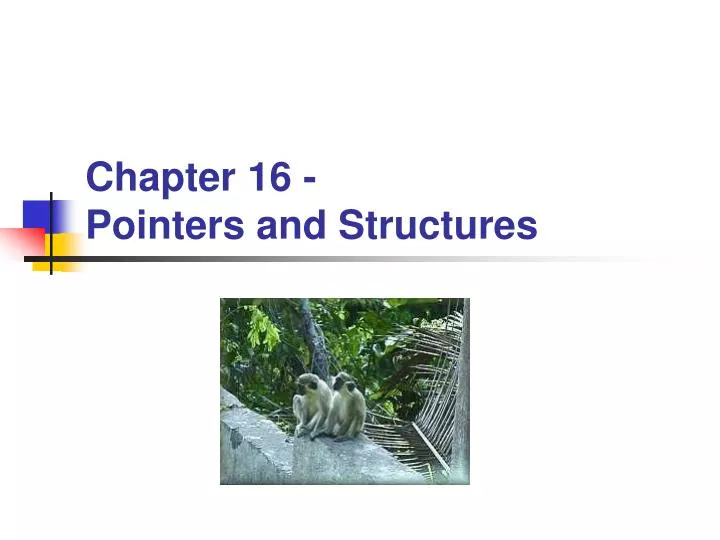 chapter 16 pointers and structures