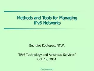 Methods and Tools for Managing IPv6 Networks