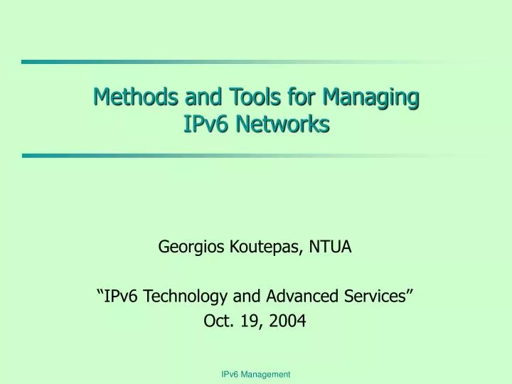 methods and tools for managing ipv6 networks