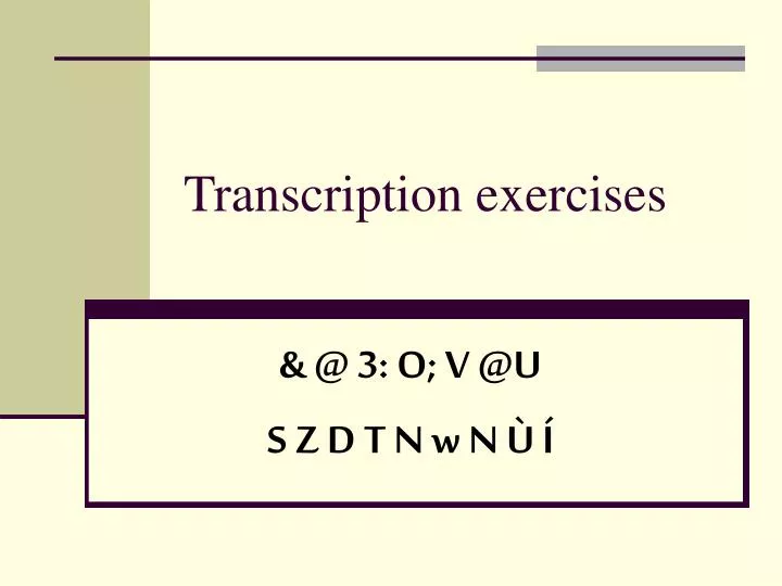 transcription exercises