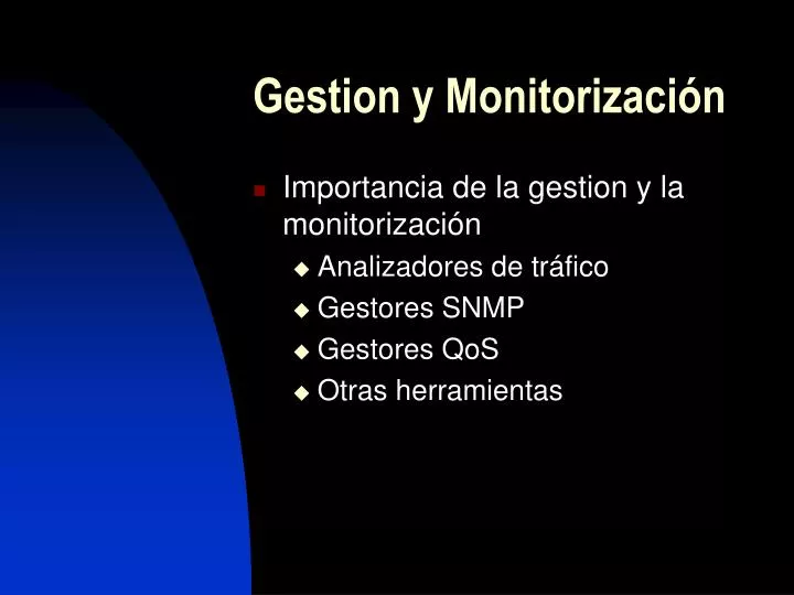 gestion y monitorizaci n