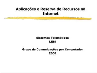 aplica es e reserva de recursos na internet