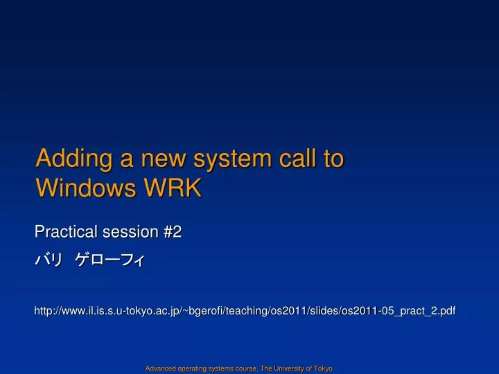 adding a new system call to windows wrk