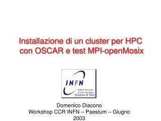 installazione di un cluster per hpc con oscar e test mpi openmosix