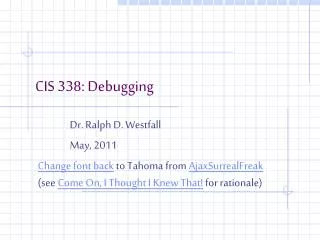 CIS 338: Debugging