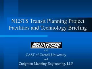 NESTS Transit Planning Project Facilities and Technology Briefing