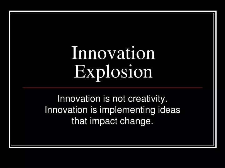 innovation explosion