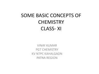 SOME BASIC CONCEPTS OF CHEMISTRY CLASS- XI