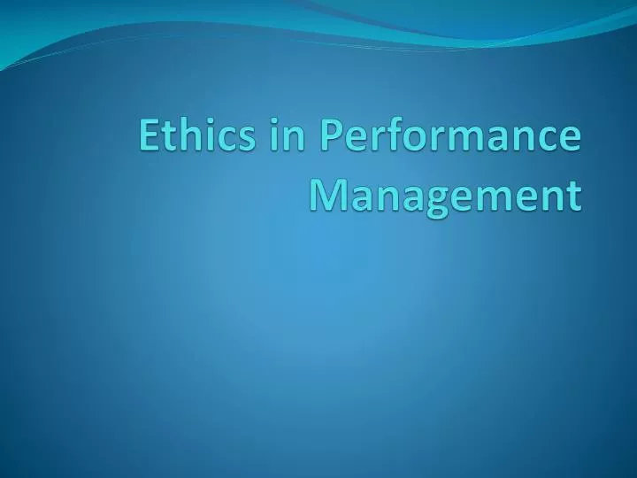 ethics in performance management