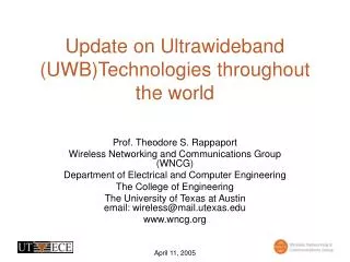 Update on Ultrawideband (UWB)Technologies throughout the world
