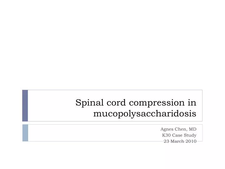 spinal cord compression in mucopolysaccharidosis