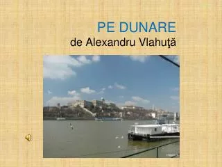 pe dunare de alexandru vlahu