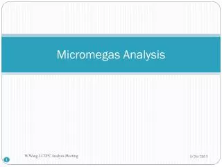 Micromegas Analysis