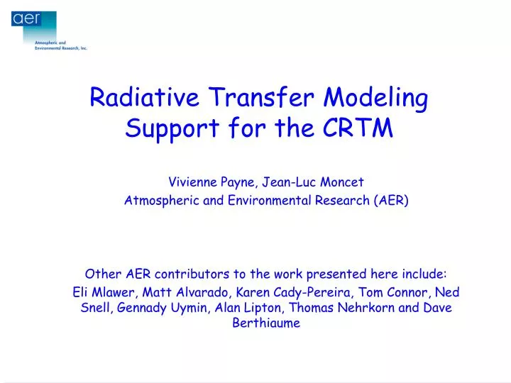 radiative transfer modeling support for the crtm