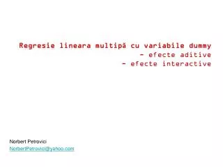 regresie lineara multip cu variabile dummy efecte aditive efecte interactive