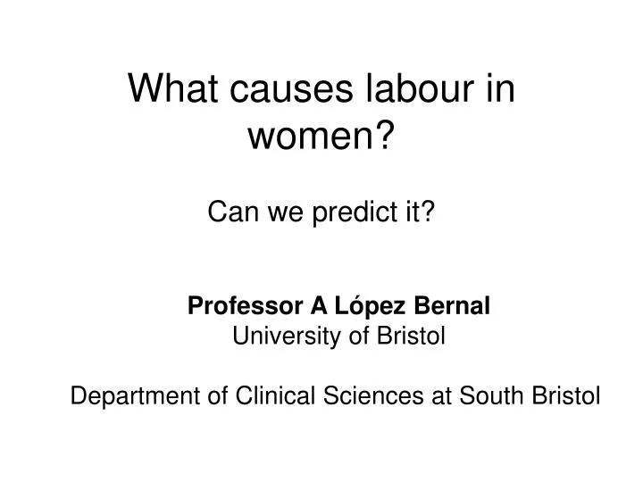 what causes labour in women