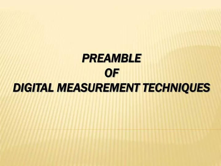 preamble of digital measurement techniques