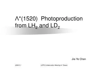 ? *(1520) Photoproduction from LH 2 and LD 2