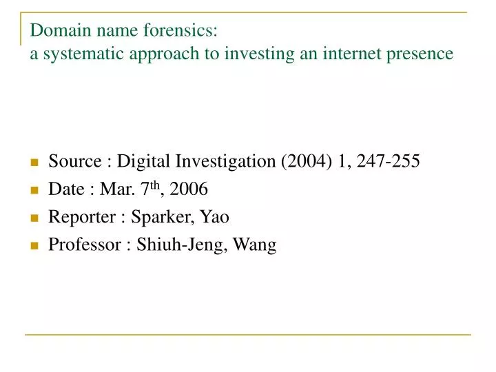 domain name forensics a systematic approach to investing an internet presence