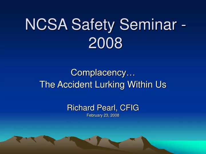 ncsa safety seminar 2008
