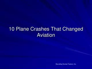 10 Plane Crashes That Changed Aviation