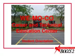 WE-MO-CO Career and Technical Education Center