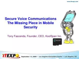 Secure Voice Communications The Missing Piece in Mobile Security