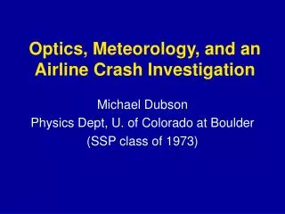 Optics, Meteorology, and an Airline Crash Investigation