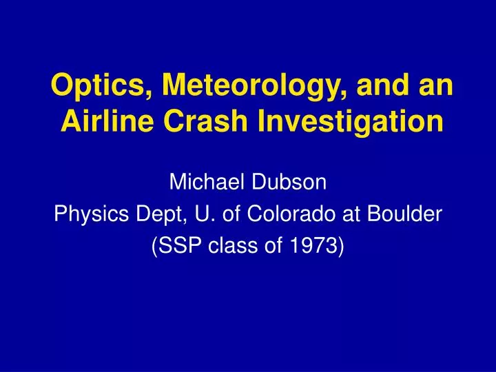 optics meteorology and an airline crash investigation