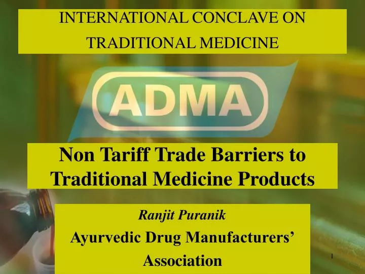 non tariff trade barriers to traditional medicine products