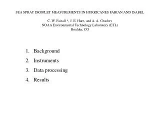 Background Instruments Data processing Results