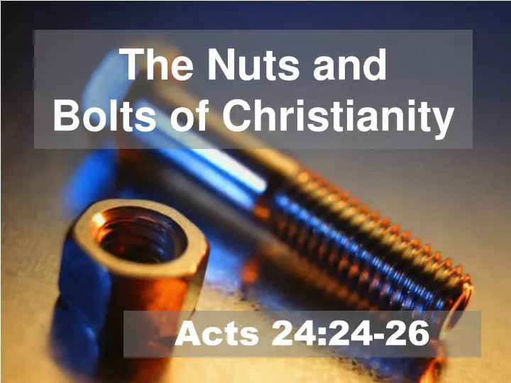the nuts and bolts of christianity