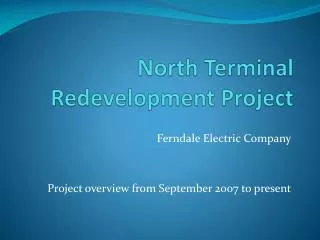 North Terminal Redevelopment Project
