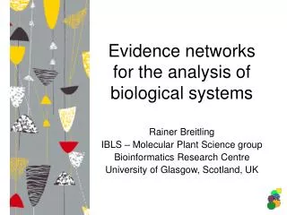 Evidence networks for the analysis of biological systems
