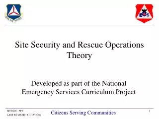 Site Security and Rescue Operations Theory