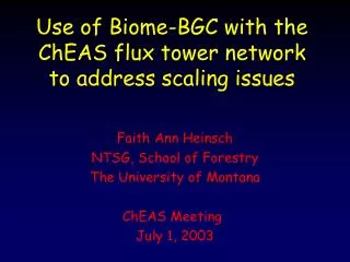 Use of Biome-BGC with the ChEAS flux tower network to address scaling issues