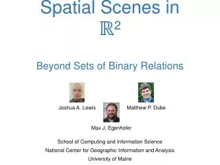 The Topology of Spatial Scenes in ? 2