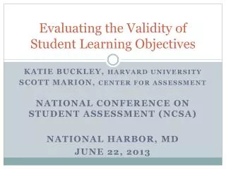 Evaluating the Validity of Student Learning Objectives