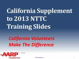 California Supplement to 2013 NTTC Training Slides
