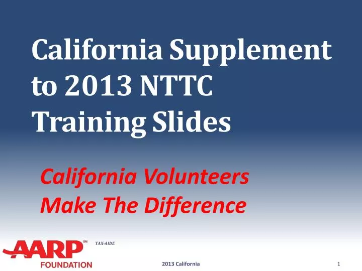 california supplement to 2013 nttc training slides