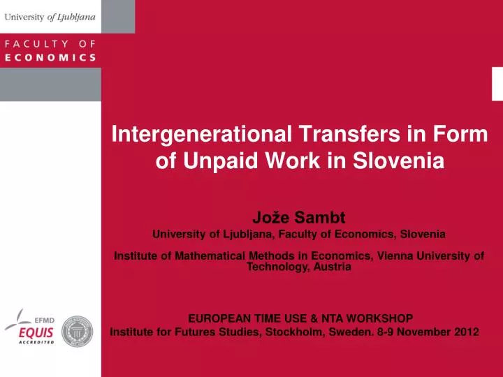 intergenerational transfers in form of unpaid work in slovenia