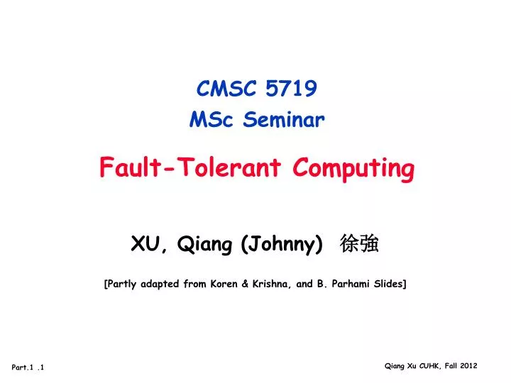 cmsc 5719 msc seminar fault tolerant computing