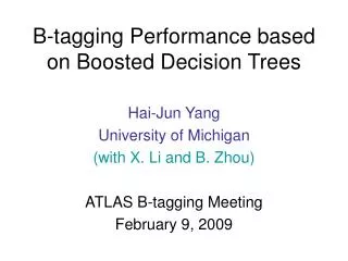 B-tagging Performance based on Boosted Decision Trees