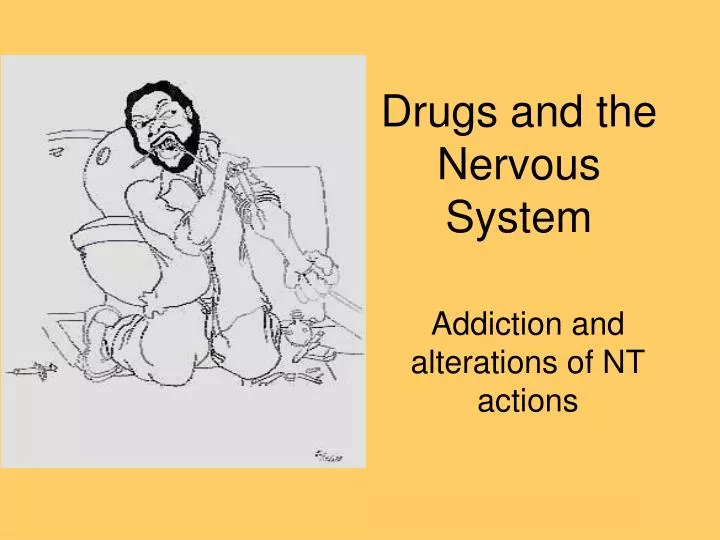 drugs and the nervous system