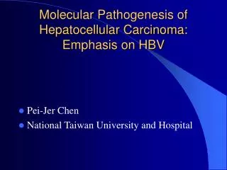 Molecular Pathogenesis of Hepatocellular Carcinoma: Emphasis on HBV