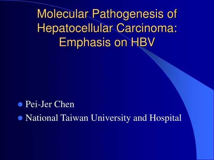molecular pathogenesis of hepatocellular carcinoma emphasis on hbv