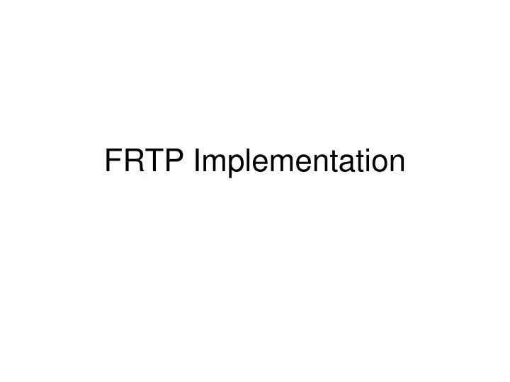 frtp implementation