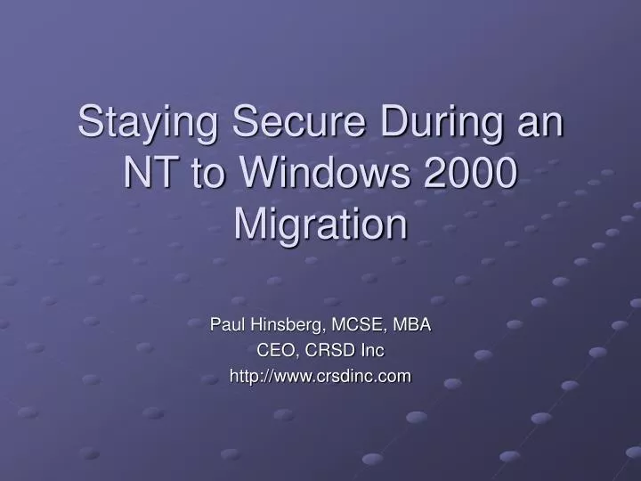 staying secure during an nt to windows 2000 migration